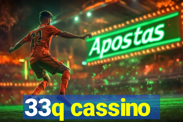 33q cassino